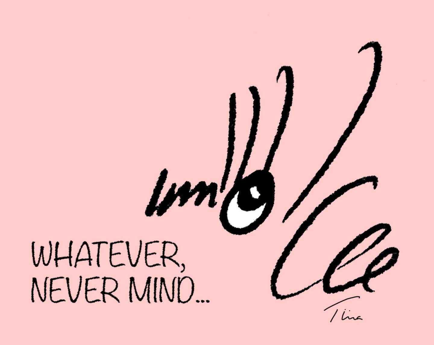 Never mind